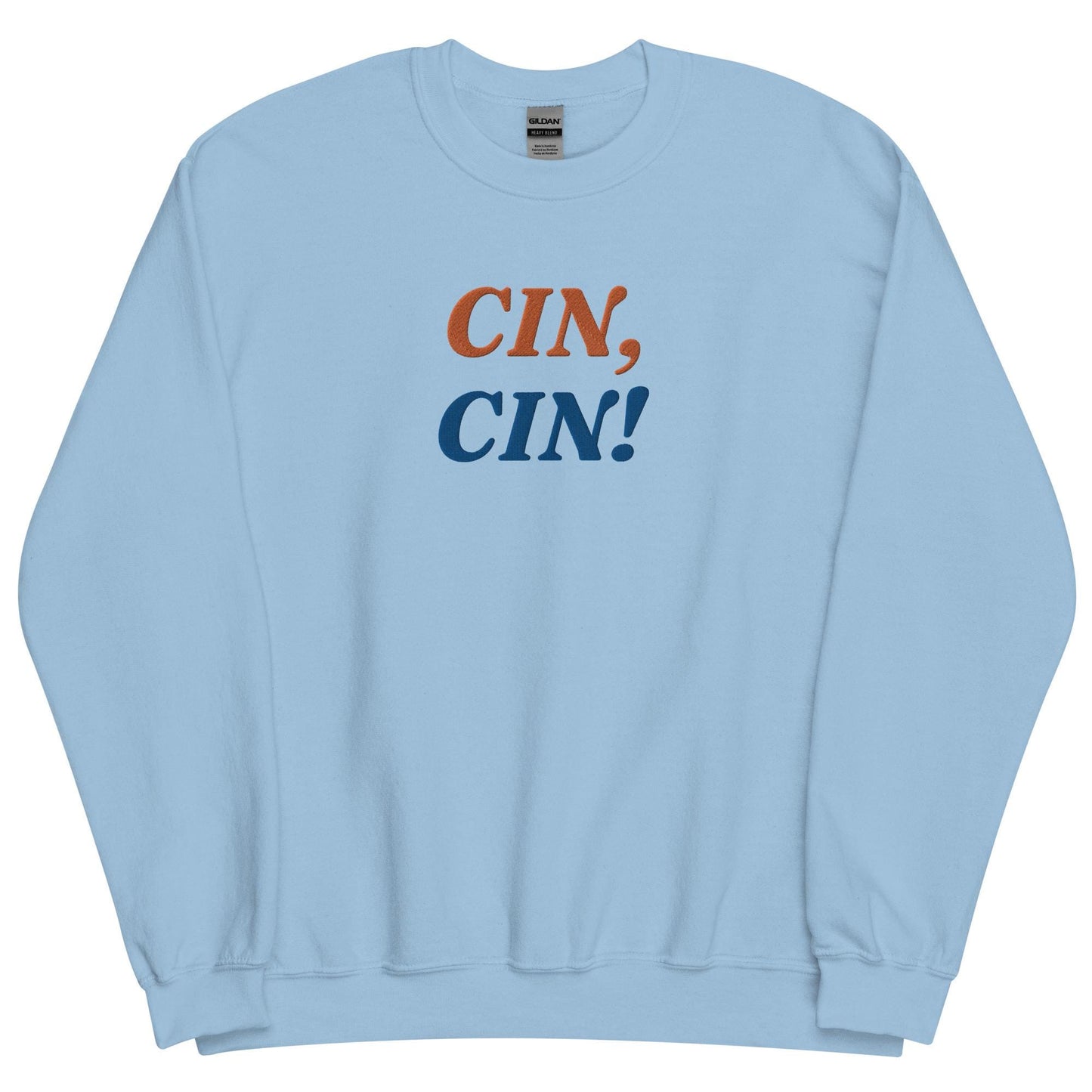 CIN, CIN! Embroidered Blue Sweatshirt