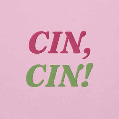 CIN, CIN! Embroidered Pink Sweatshirt