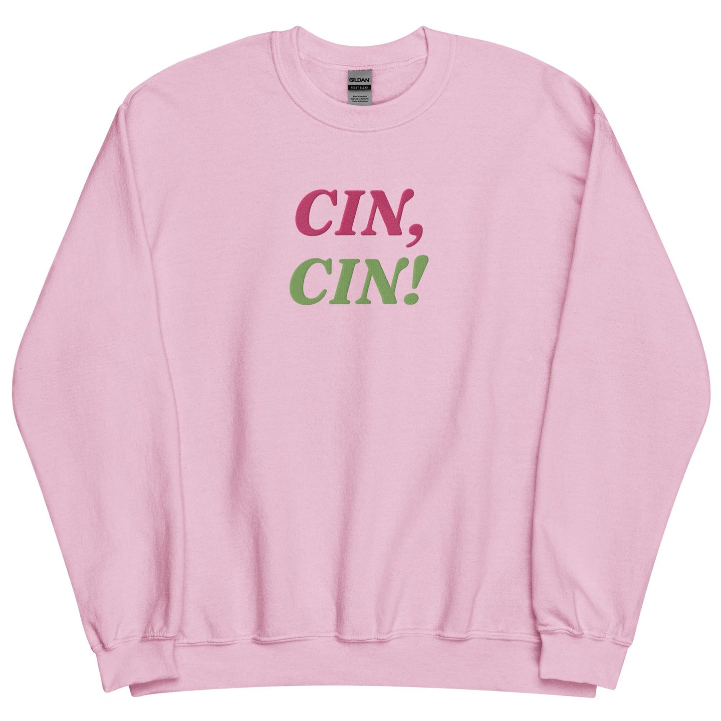CIN, CIN! Embroidered Pink Sweatshirt