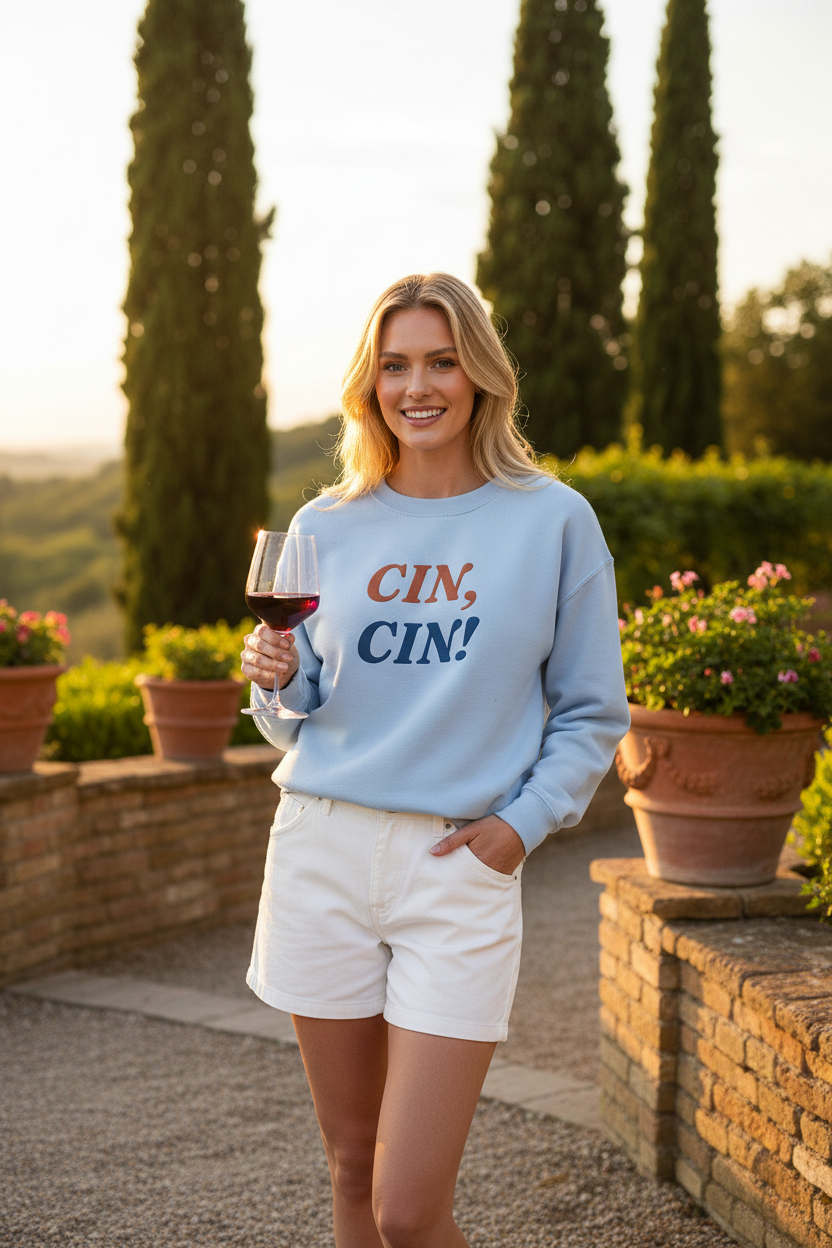 CIN, CIN! Sweatshirt — Tuscany Sunset
