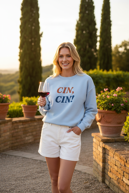 CIN, CIN! Sweatshirt — Tuscany Sunset